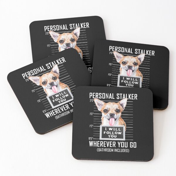 Artikelvorschau, Chihuahua-Hund, persönlicher Stalker, ich werde Ihnen folgen, Fahndungsfoto, Gefängnis entworfen und verkauft von theshirtinator.