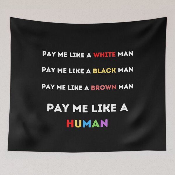 Item preview, Pay Me Like A White Man designed and sold by Buzzbazaar.