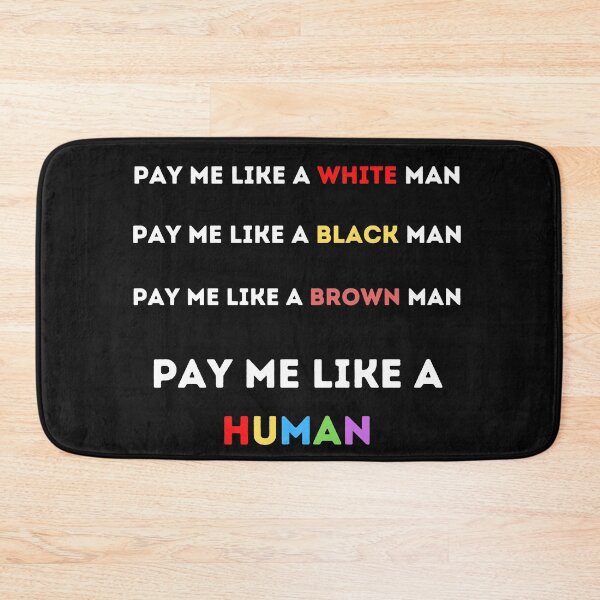 Item preview, Pay Me Like A White Man designed and sold by Buzzbazaar.