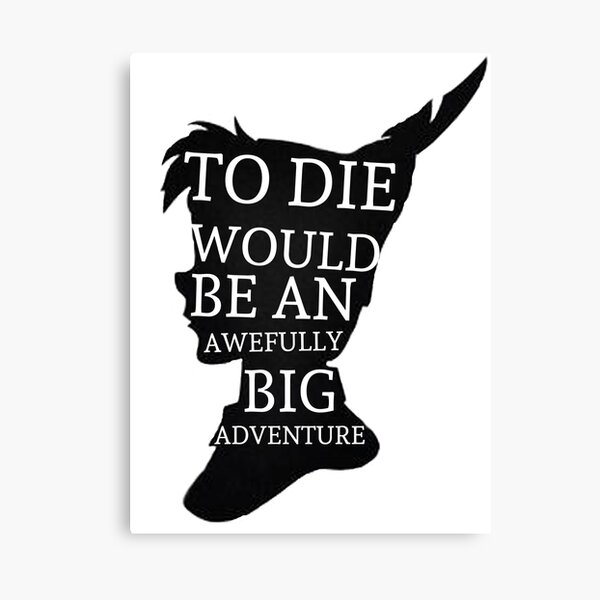 Peter Pan Quote Silhouette -- Big Adventure Canvas Print