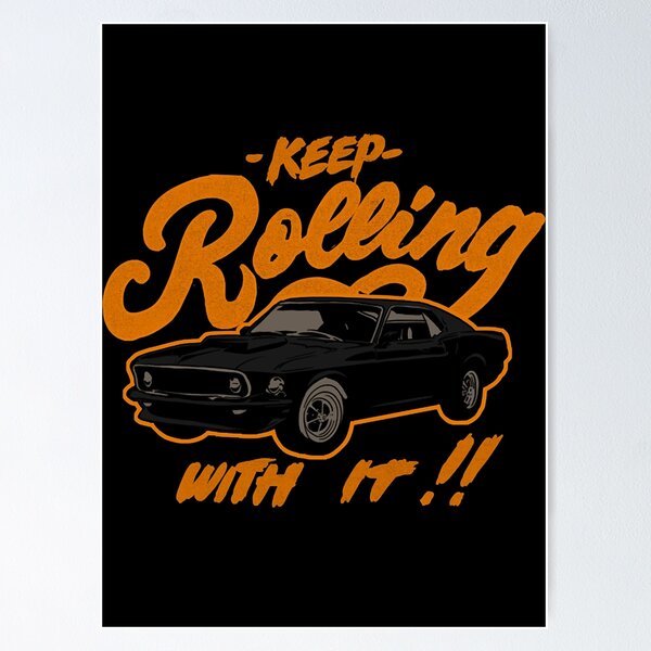 Item preview, keep rolling with it  designed and sold by RojanVisorf.
