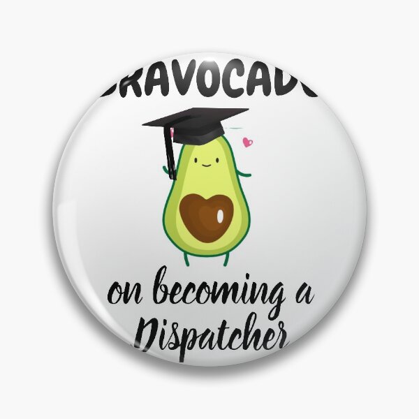 Item preview, Bravocado Of Becoming A Dispatcher - Funny Gift For Dispatcher  designed and sold by Yay Design.
