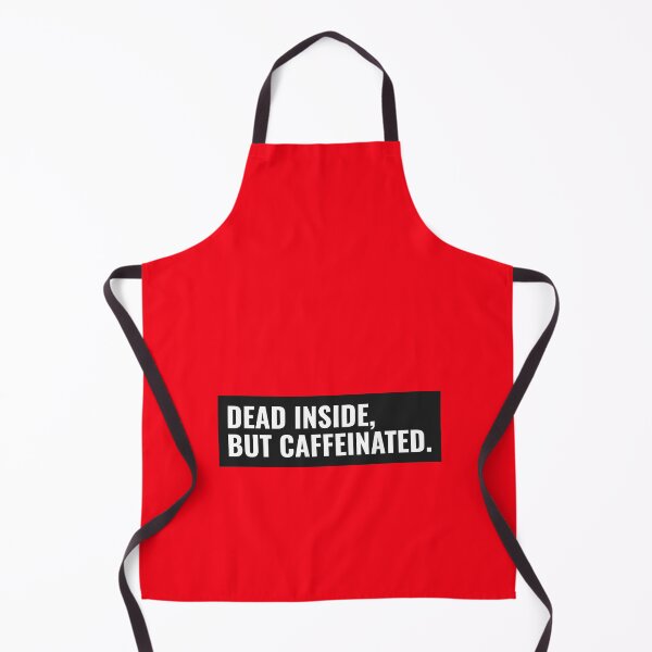 Item preview, Dead Inside But Caffeinated - Bold Text designed and sold by PlebFashun.