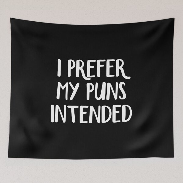 Item preview, I prefer my puns intended designed and sold by allthetees.