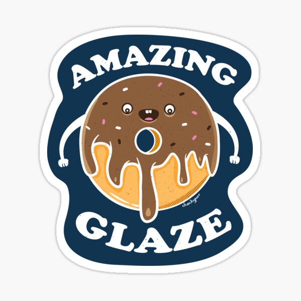 "Amazing Glaze" Sticker by ChonkypurrArt Redbubble