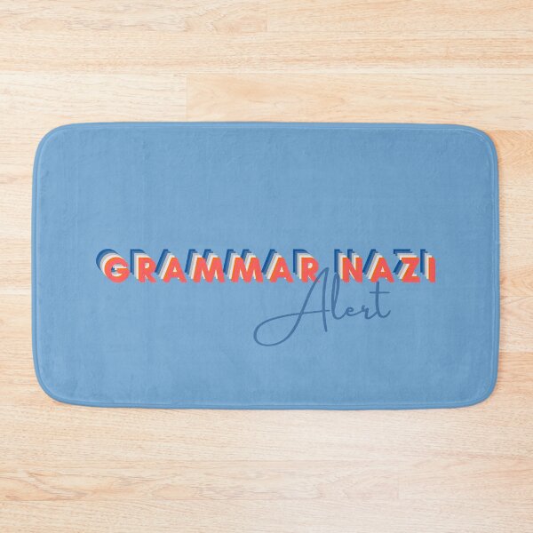 Item preview, Grammar Nazi Alert designed and sold by Designnary.