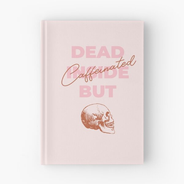 Item preview, Dead Inside But Caffeinated - Bold Text designed and sold by PlebFashun.