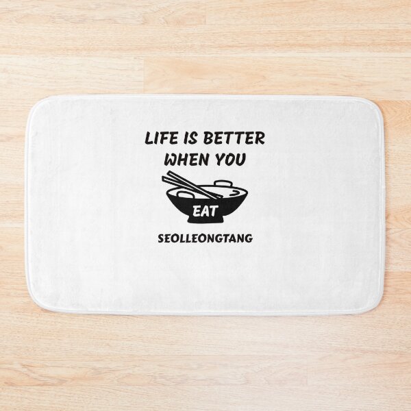 Item preview, Life Is Better When You Eat Seolleongtang - Korean Food designed and sold by medbdj.