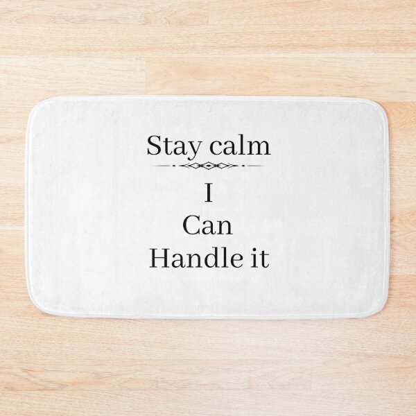 Item preview, Stay calm I can handle it  designed and sold by Moonlight-Art-.
