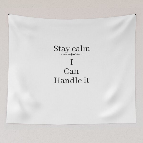 Item preview, Stay calm I can handle it  designed and sold by Moonlight-Art-.