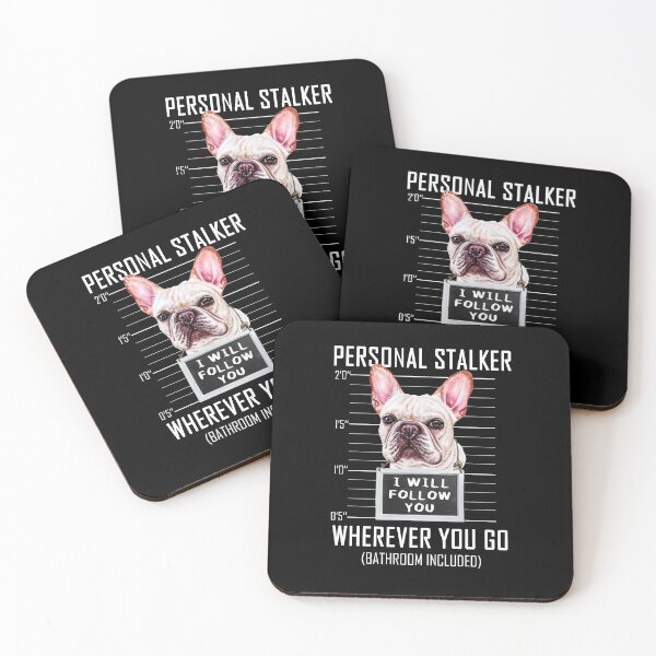 Item preview, French Bulldog Personal Stalker Dog I Will Follow You Mugshot Jail designed and sold by theshirtinator.
