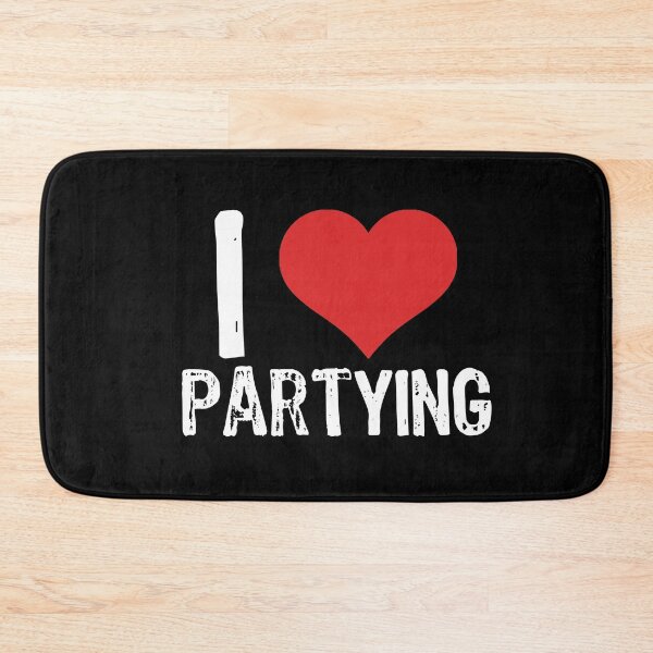 Item preview, I Love Partying designed and sold by The "I Love Everything" Shop.