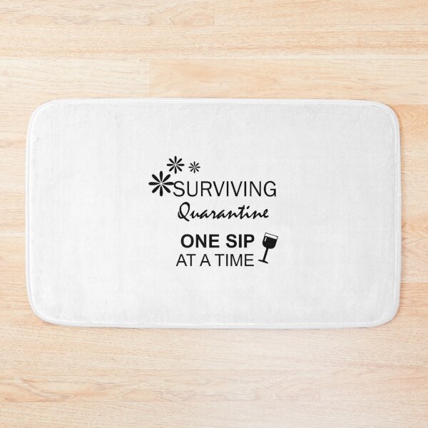 Item preview, Surviving Quarantine One Sip At A Time designed and sold by flairaffairsa.