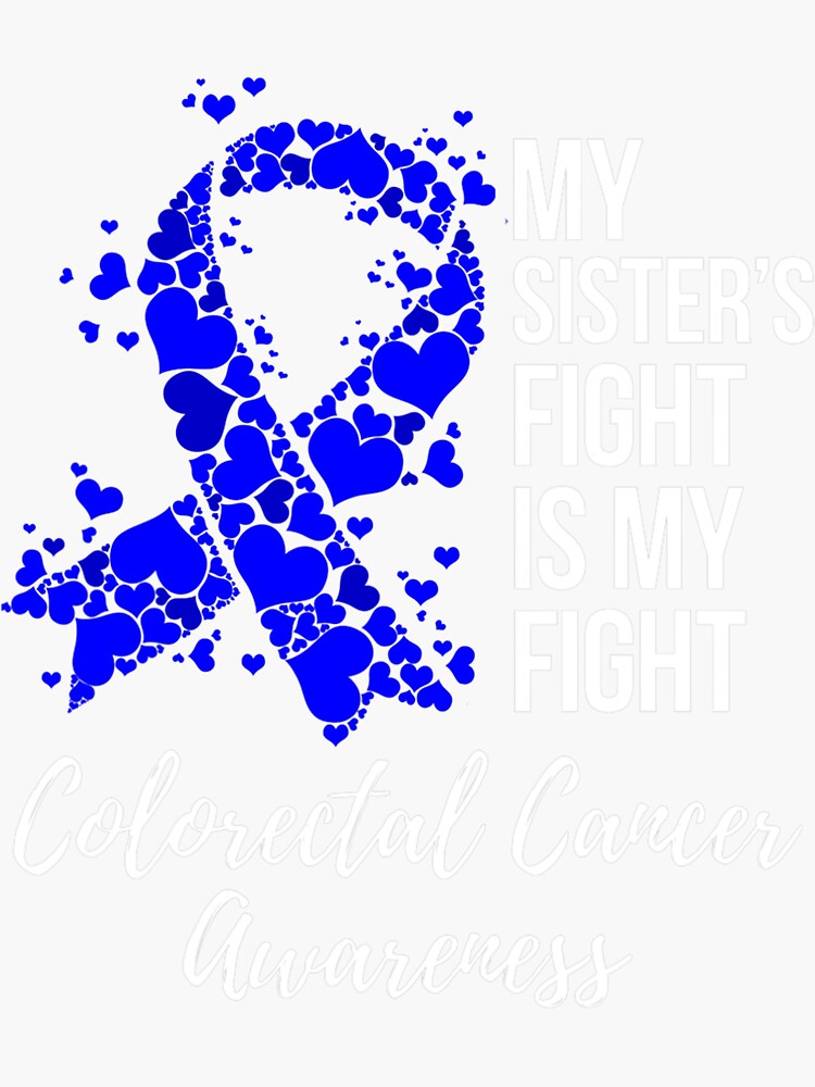 SisterS Fight Dark Blue Ribbon Colorectal Cancer Awareness Sticker for  Sale by DylanBNolan