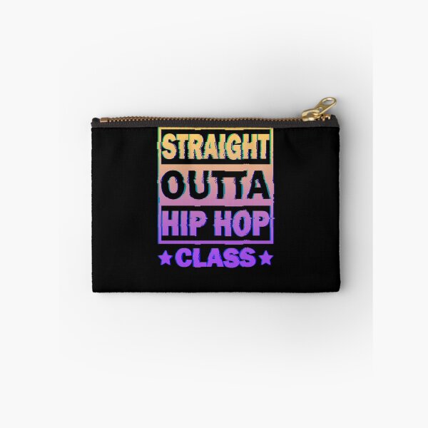 Item preview, Straight Outta Hip Hop Class-Hip Hop Class Dancer designed and sold by Che-Tatanka.