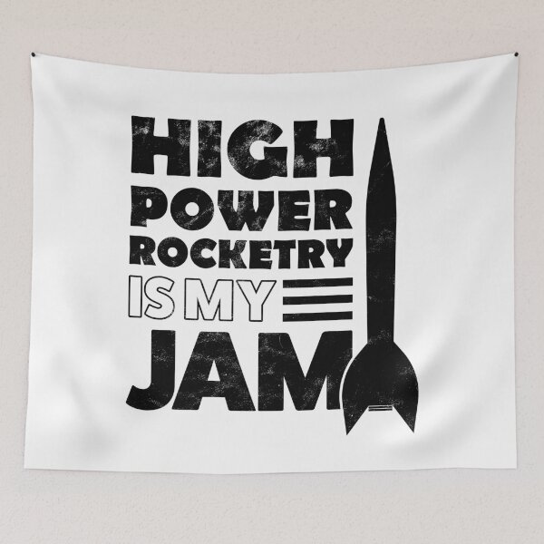 Item preview, High Power Rocketry Is My Jam designed and sold by justjonboy.