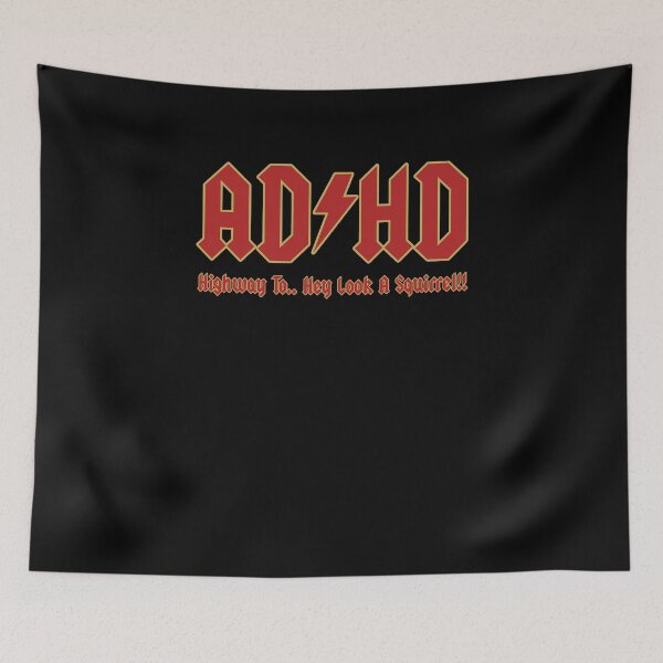 Item preview, ADHD Highway to... Hey look a squirrel!  designed and sold by clickmostro.