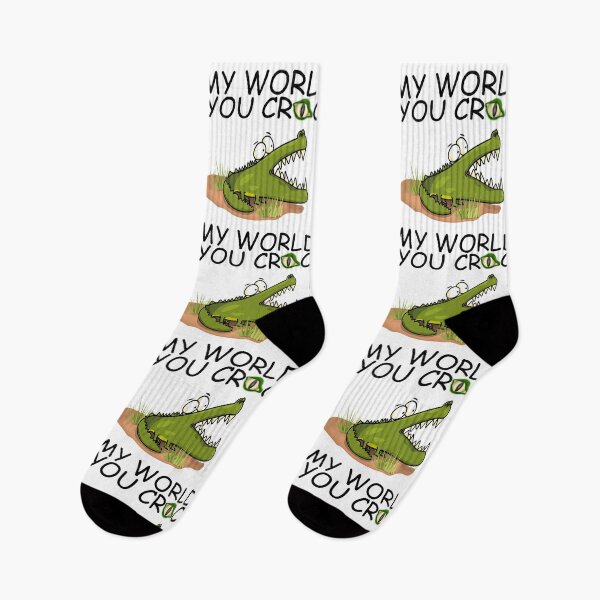 Item preview, YOU CROC MY WORLD designed and sold by DomGDesign.