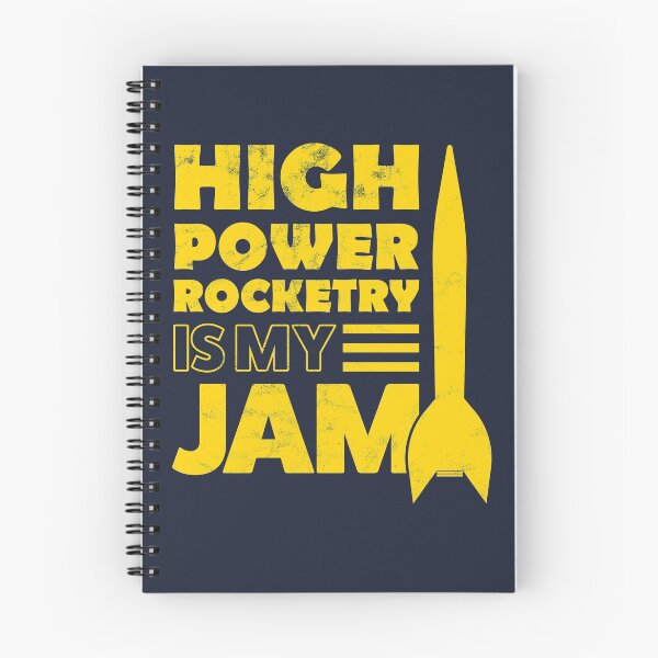 Item preview, High Power Rocketry Is My Jam designed and sold by justjonboy.