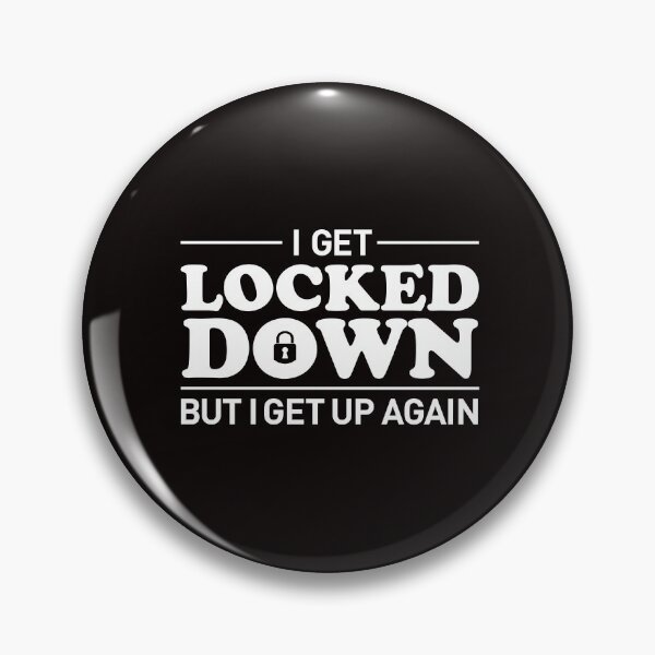 Item preview, i get knocked down but i get up again designed and sold by justplainwords.