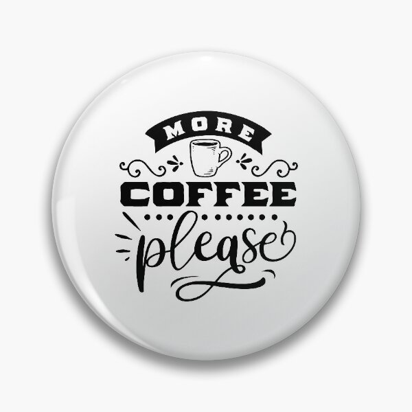 Item preview, More coffee please designed and sold by designArt95.