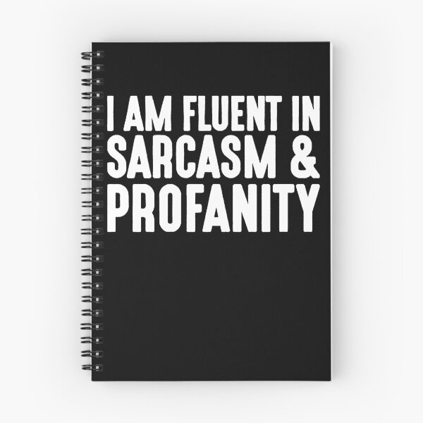 Item preview, I Am Fluent In Sarcasm And Profanity designed and sold by clickmostro.