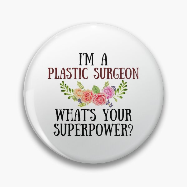Item preview, I'm A Plastic Surgeon What's Your Superpower? designed and sold by GoDPI.