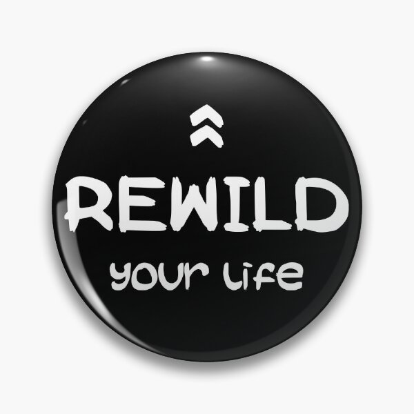 Item preview, Rewild your life designed and sold by GabrielleDC.