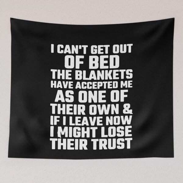Item preview, I Can't Get Out Of Bed designed and sold by clickmostro.