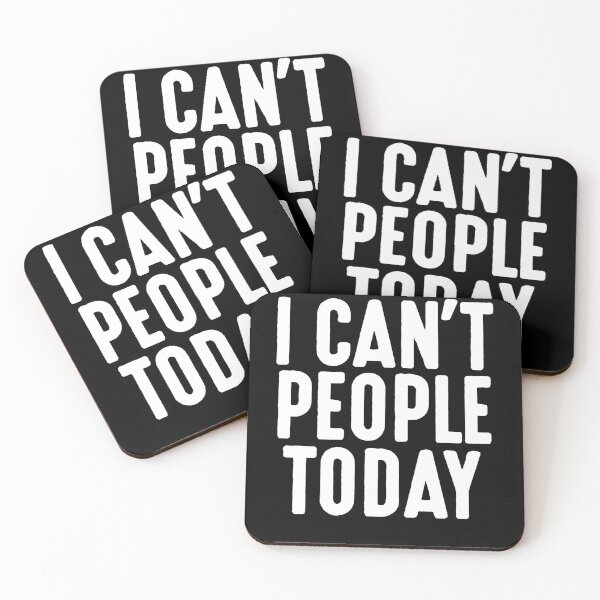 Item preview, I Can't People Today  designed and sold by clickmostro.