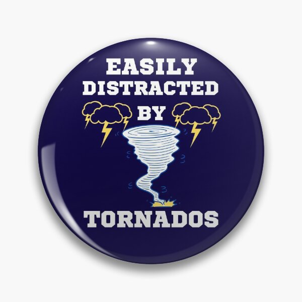 Item preview, Easily Distracted By Tornados   designed and sold by WoodburyLake.