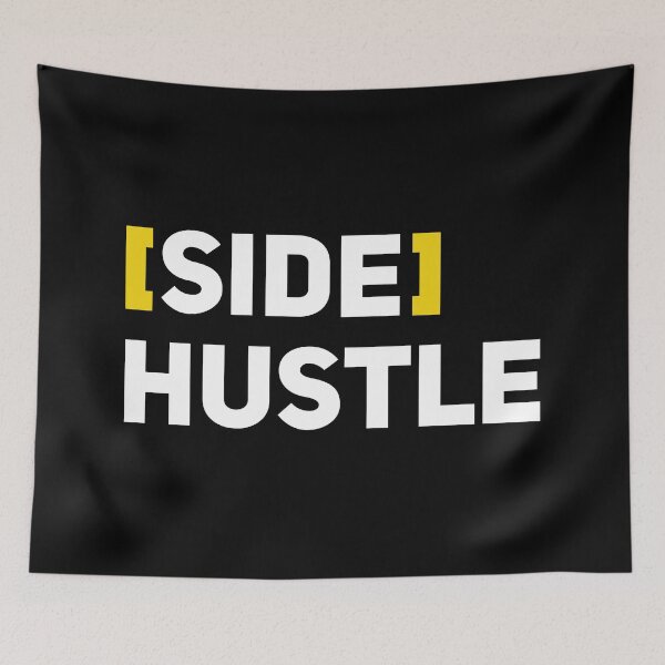 Item preview, SIDE HUSTLE designed and sold by GabrielleDC.