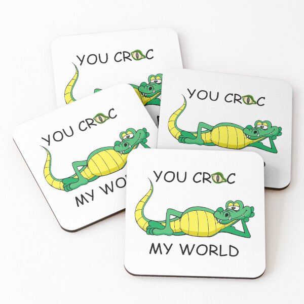 Item preview, YOU CROC MY WORLD designed and sold by DomGDesign.