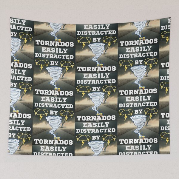 Item preview, Easily Distracted By Tornados   designed and sold by WoodburyLake.