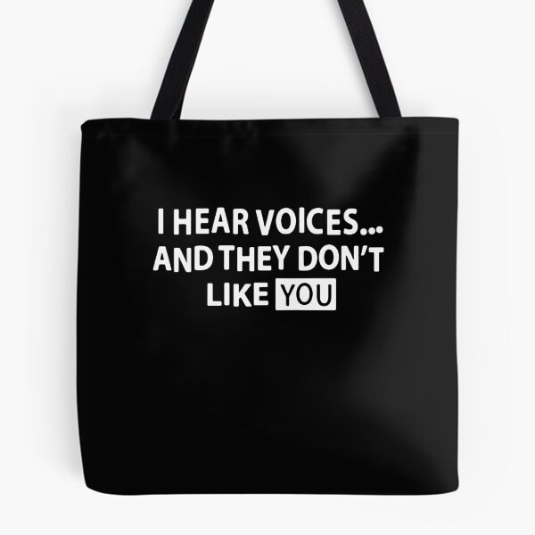 Item preview, I Hear Voices And They Don't Like You  designed and sold by clickmostro.