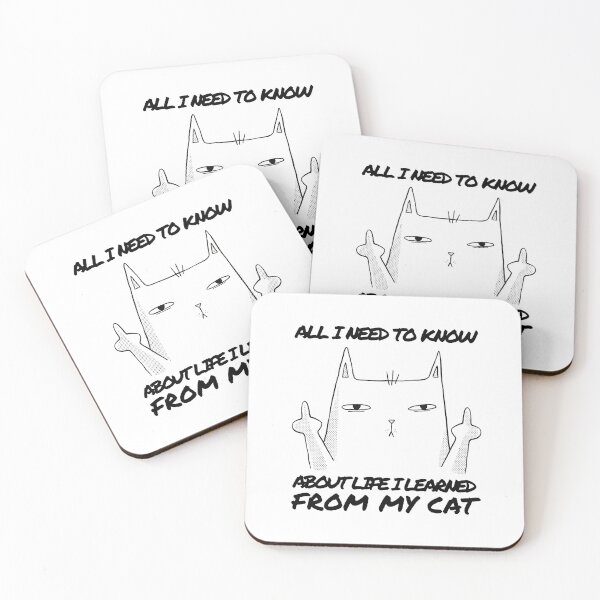 Item preview, ALL I NEED TO KNOW ABOUT LIFE I LEARNED FROM MY CAT designed and sold by MIKE'S PRINT ON DEMAND.