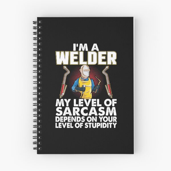 Item preview, I'M A Welder My Level Of Sarcasm Depends No Your Level Of Stupidity designed and sold by Tee Hub.
