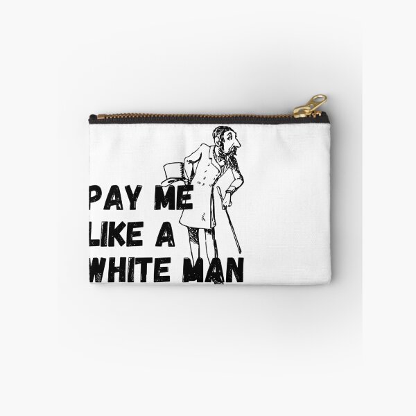Item preview, Pay me like a white man - black designed and sold by hasbeenz.