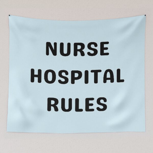Item preview, Nurse Hospital Rules designed and sold by Sadhvika.
