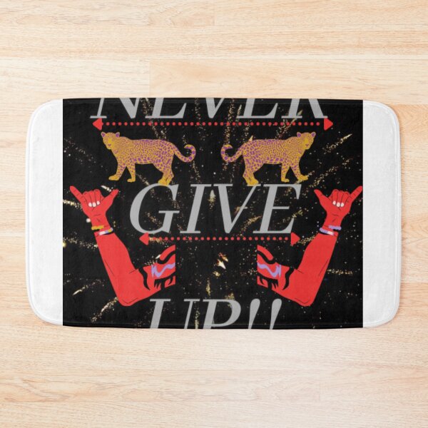 Item preview, Never give up designed and sold by Roshan Keenoo.
