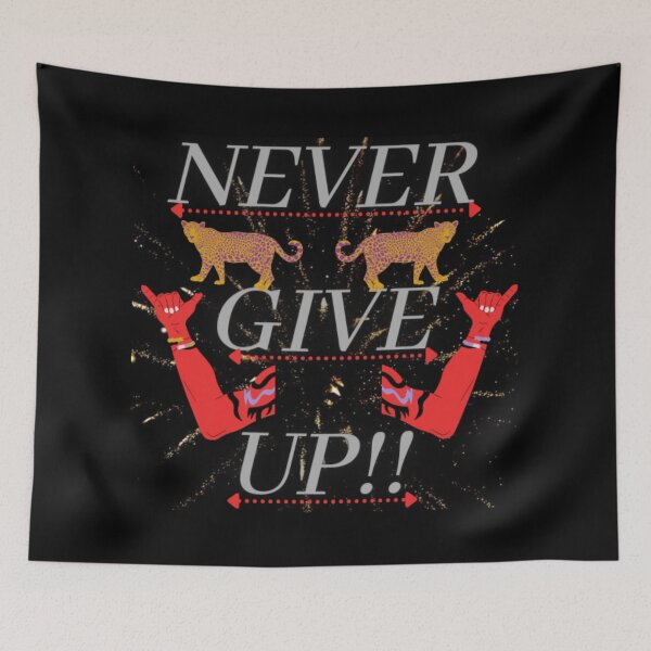 Item preview, Never give up designed and sold by Roshan Keenoo.