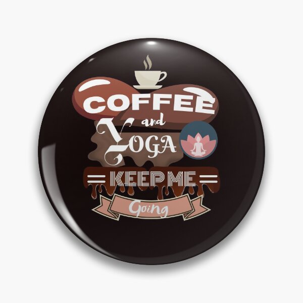 Item preview, Coffee And Yoga Keep Me Going designed and sold by Avienz1.