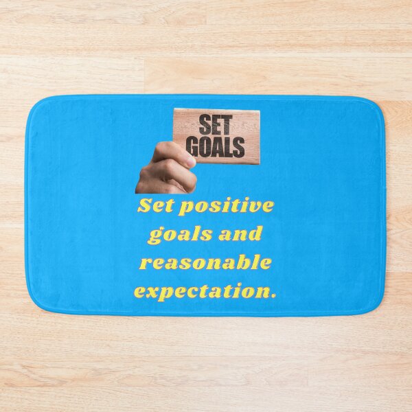 Item preview, Set positive goals and reasonable expectation. designed and sold by superbtshirts.