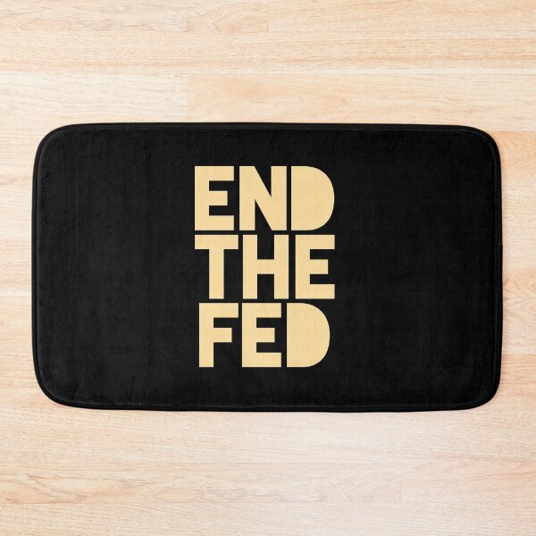 Item preview, End The Fed designed and sold by AwesomeProject.