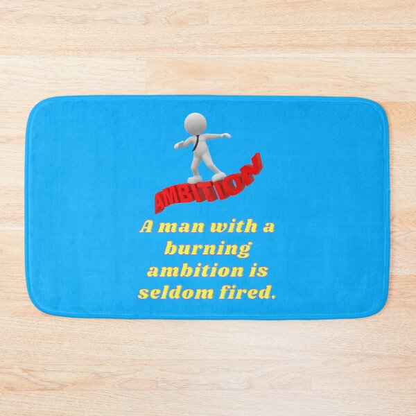 Item preview, A man with a burning ambition is seldom fired. designed and sold by superbtshirts.
