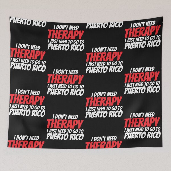 Item preview, Puerto Rican  Flag  I Don't Need Therapy I Just Need to Go to Puerto Rico designed and sold by obedtheartist.