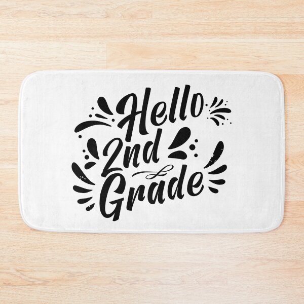 Item preview, hello second grade designed and sold by inkframe.