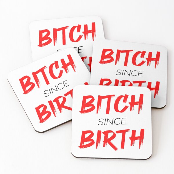Item preview, Bitch T-ShirtBitch since birth  designed and sold by MarveGlen.