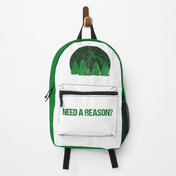 Item preview, Need A Reason? Inspirational Hiking Design designed and sold by eden1472.