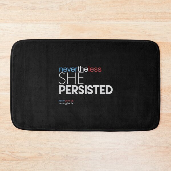 Item preview, Nevertheless She Persisted designed and sold by MarveGlen.